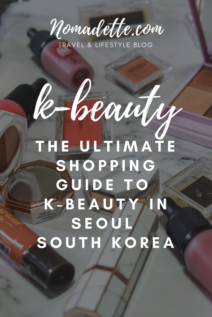 The Ultimate Guide to Buying K-Beauty in Seoul